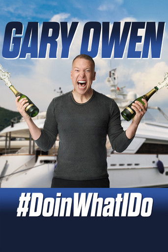 دانلود فیلم Gary Owen: #DoinWhatIDo 2019
