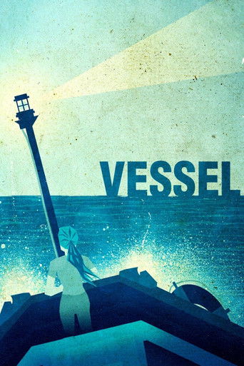 دانلود فیلم Vessel 2014