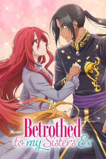 دانلود سریال Betrothed to My Sister's Ex 2025