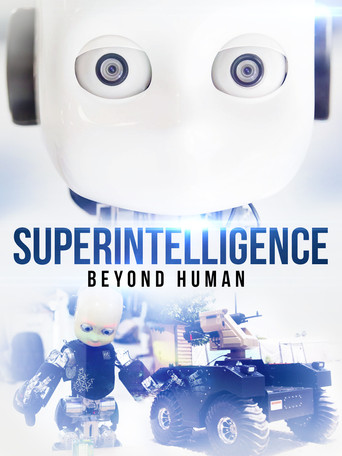 دانلود فیلم Superintelligence: Beyond Human 2019