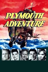 دانلود فیلم Plymouth Adventure 1952 (ماجراجویی در پلیموث)