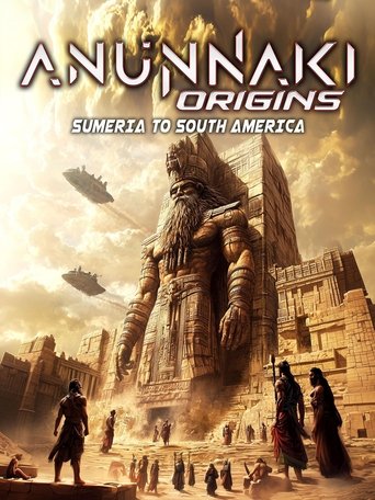 دانلود فیلم Anunnaki Origins: Sumeria to South America 2025