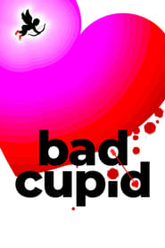 دانلود فیلم Bad Cupid 2021