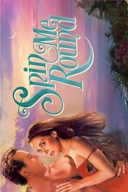 دانلود فیلم Spin Me Round 2022 (من را بچرخان)