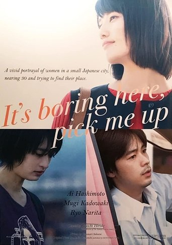دانلود فیلم It's Boring Here, Pick Me Up 2018