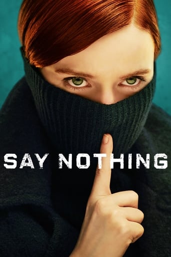 دانلود سریال Say Nothing 2024 (حرفی نزن)