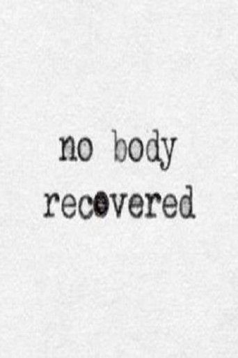 دانلود فیلم No Body Recovered 2021