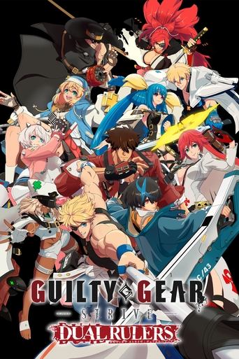 دانلود سریال GUILTY GEAR STRIVE: DUAL RULERS 2025