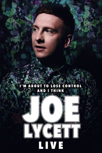 دانلود فیلم Joe Lycett: I'm About to Lose Control And I Think Joe Lycett, Live 2018
