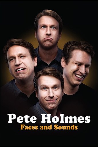 دانلود فیلم Pete Holmes: Faces and Sounds 2016