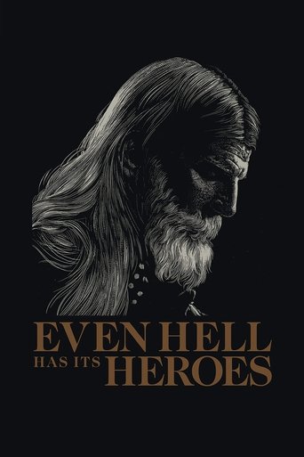 دانلود فیلم Even Hell Has Its Heroes 2023