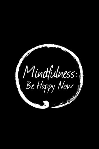 دانلود فیلم Mindfulness: Be Happy Now 2015 (ذهن آگاهی: اکنون شاد باشید)