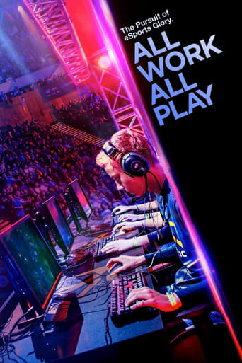 دانلود فیلم All Work All Play: The Pursuit of eSports Glory Live 2015