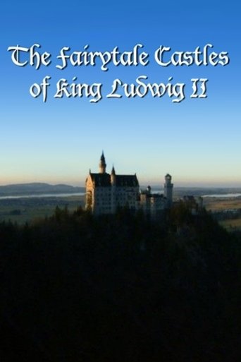 دانلود فیلم The Fairytale Castles of King Ludwig II 2013