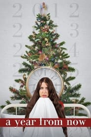 دانلود فیلم A Year From Now 2021