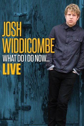 دانلود فیلم Josh Widdicombe: What Do I Do Now... 2016